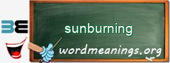 WordMeaning blackboard for sunburning